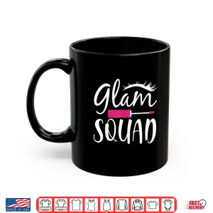 Mug Glam Squad Professional Minimalist Aesthetic Shirt