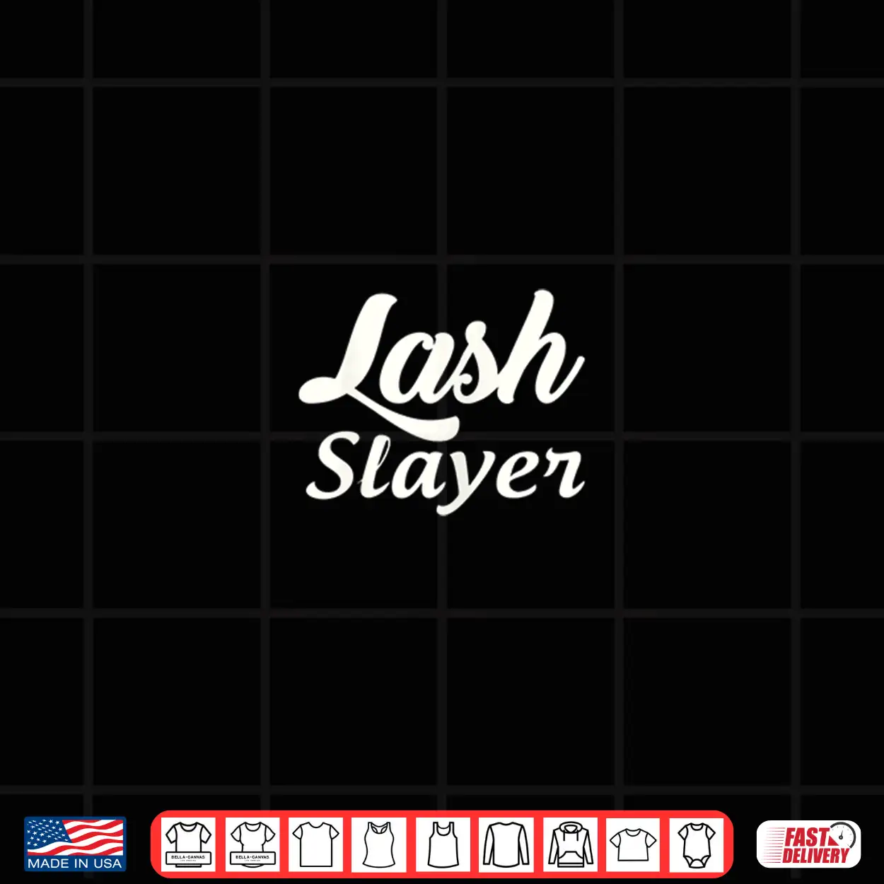 Lash Slayer Artist Eyelash Professional Design Shirt Lash Slayer Artist Eyelash Professional Design Shirt