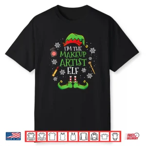 Makeup Artist Elf Festive Christmas Holiday Shirt