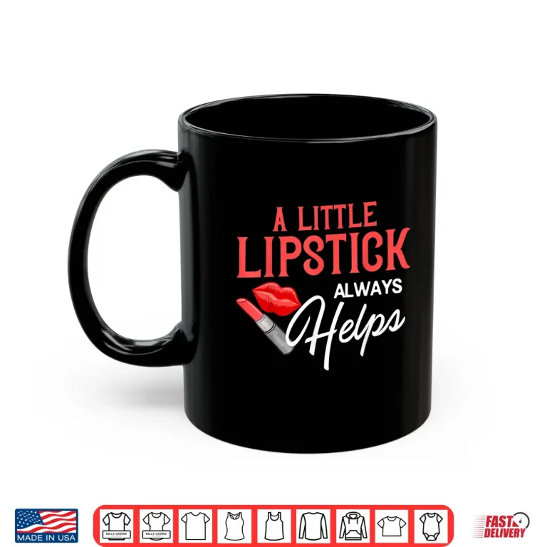 Mug Lipstick Red Lips Makeup Artist Cosmetologist Shirt