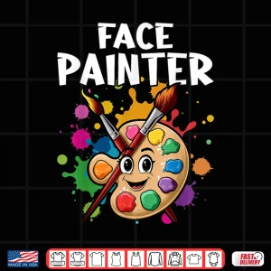 Design Makeup Artist Face Painting Face Painter Artistic Shirt
