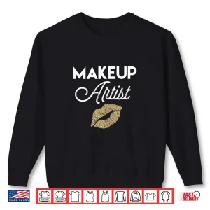 Sweatshirt Makeup Artist Glitter Lipstick Stylist Aesthetic Shirt