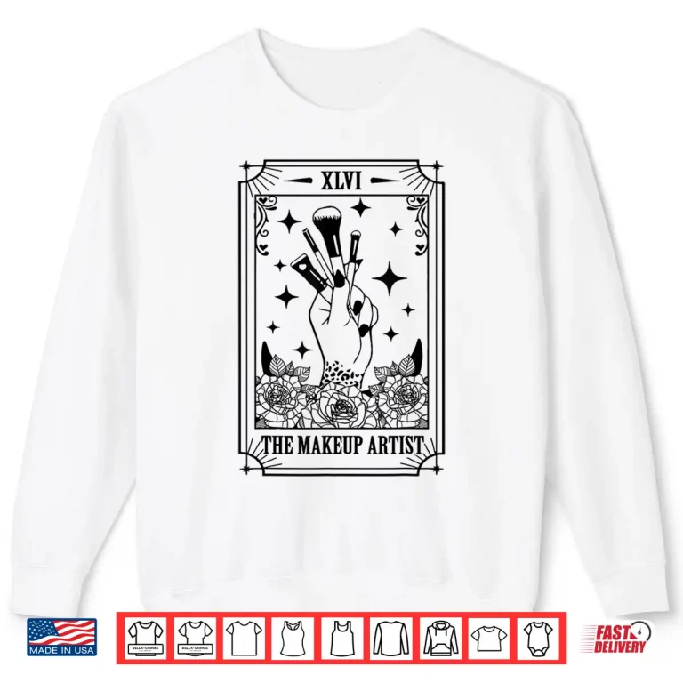 Sweatshirt Makeup Beautician Cosmetologist Tarot Card Graphic Shirt