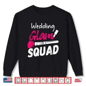 Sweatshirt Cosmetics Makeup Bridal Party Wedding Makeup Artist Shirt