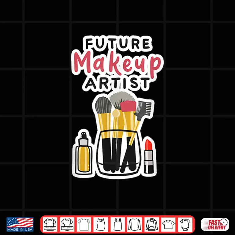 Design Brushes Lipstick Cute Future Makeup Artist Shirt