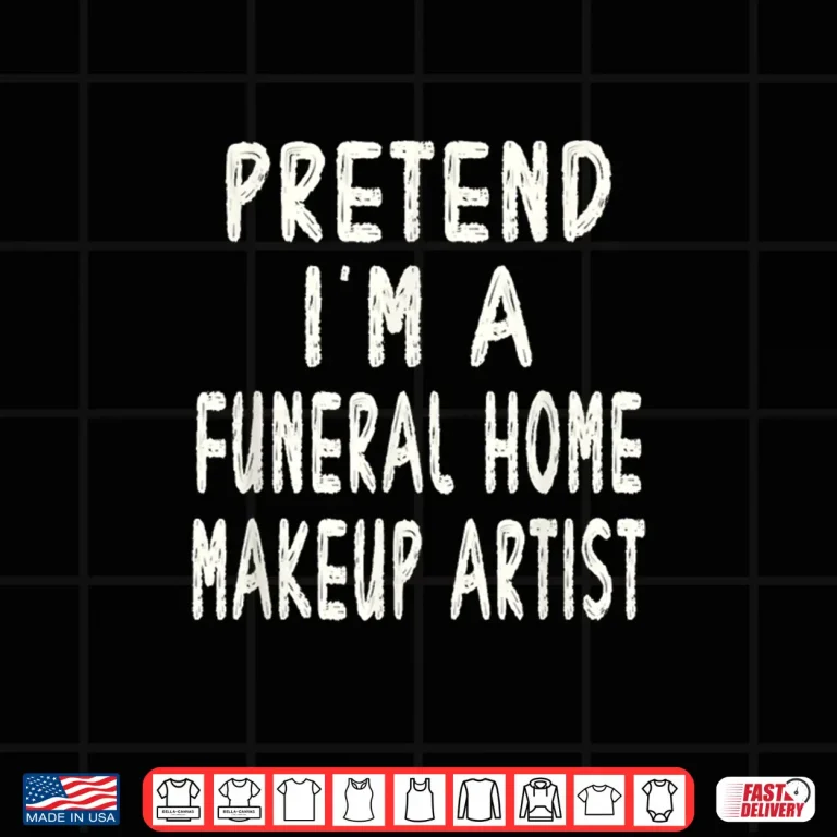 Design Funeral Home Makeup Artist Halloween Costume Graphic Shirt
