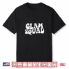 Glam Squad Mua Esthetician Makeup Artist Shirt