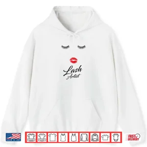 Hoodie Lashes Artist Eyelash Professional Graphic Design Shirt