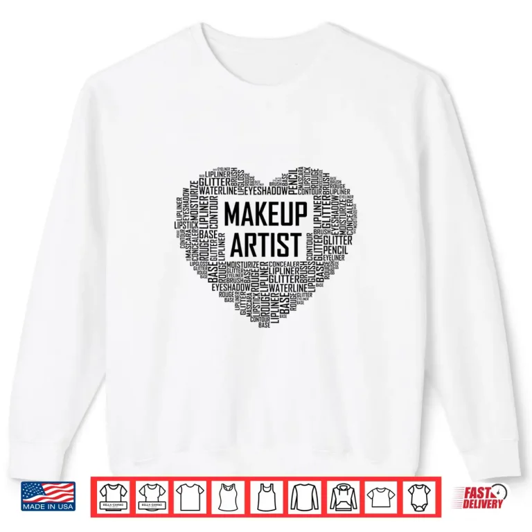 Sweatshirt Makeup Artist Professional Mua Service Gift Shirt
