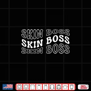 Design Skin Boss Skin Care Licensed Esthetician Shirt