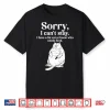 Fat Cat At Home Sarcastic Pet Lover Humor Shirt