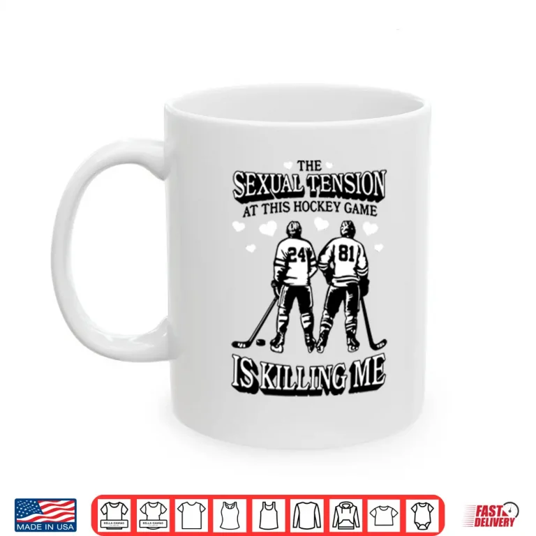 Mug Hockey Game Sports Tension Sarcastic Romance Quote Shirt