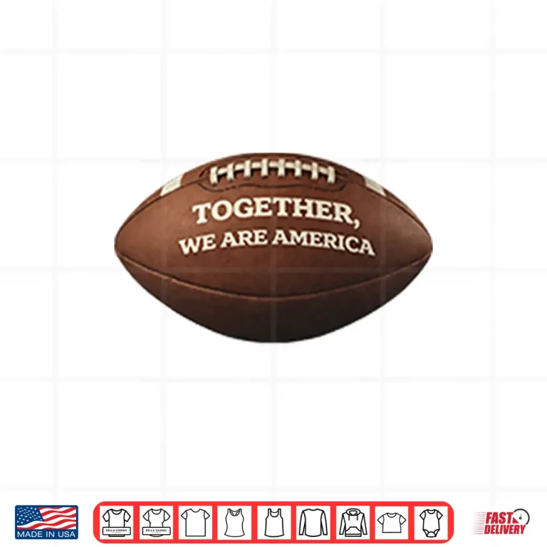 Design Together We Are America Unity Celebration Graphic Shirt