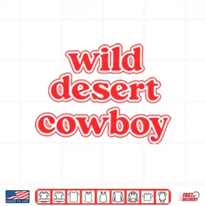 Design Wild Desert Cowboy Western Lifestyle Retro Graphic Shirt