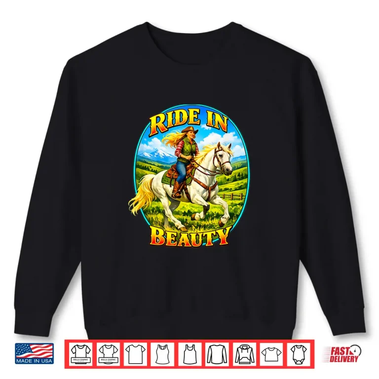 Sweatshirt Horse Lover Vintage Ride In Beauty Artistic Shirt