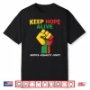 Inspirational Keep Hope Alive Heritage Pride Shirt