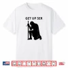 Motivation Get Up Persistence Inspirational Graphic Shirt