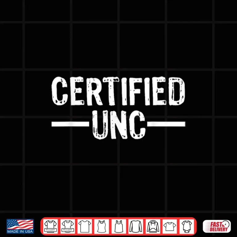 Certified Unc Gen Z Slang Modern Quote Shirt 4 Design Certified Unc Gen Z Slang Modern Quote Shirt