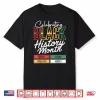 Celebrating Black History Month Afro African Heritage Shirt