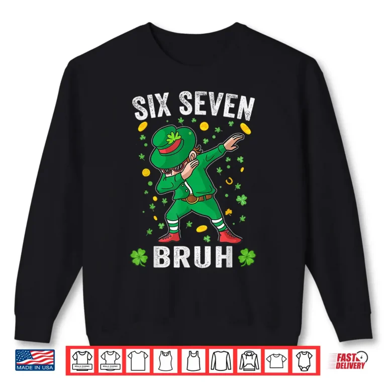 Sweatshirt Bruh 67 Meme St Patricks Day Festive Number Shirt