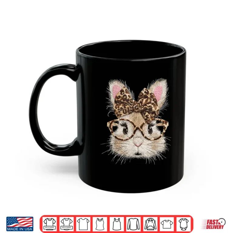 Mug Bunny Face Glasses Bandana Leopard Rabbit Happy Easter Shirt