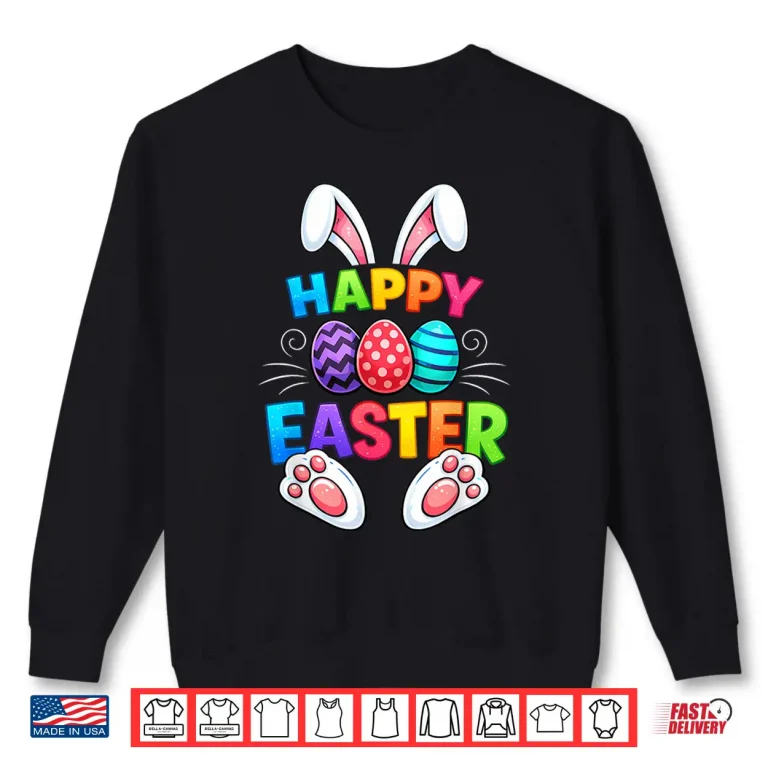 Sweatshirt Happy Easter Day Bunny Eggs Festive Holiday Graphic Shirt