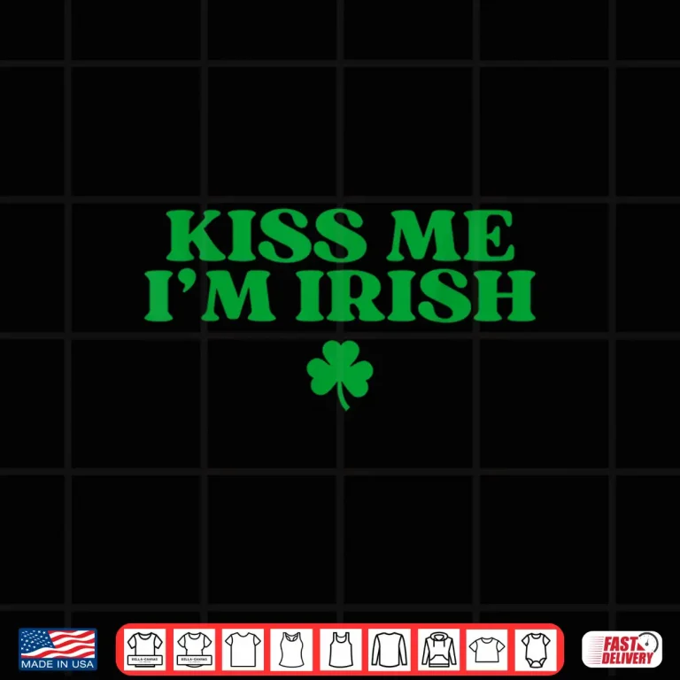 Design Kiss Me I Am Irish Festive Saint Patricks Day Shirt