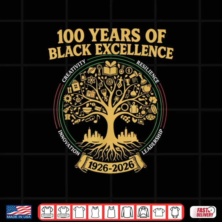 Design One Hundred Years Of Black Excellence Black History Month Shirt