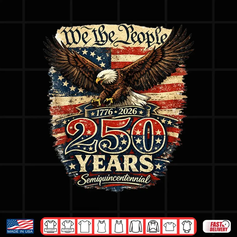 Design Patriotic We The People America Two Hundred Fifty Years Shirt