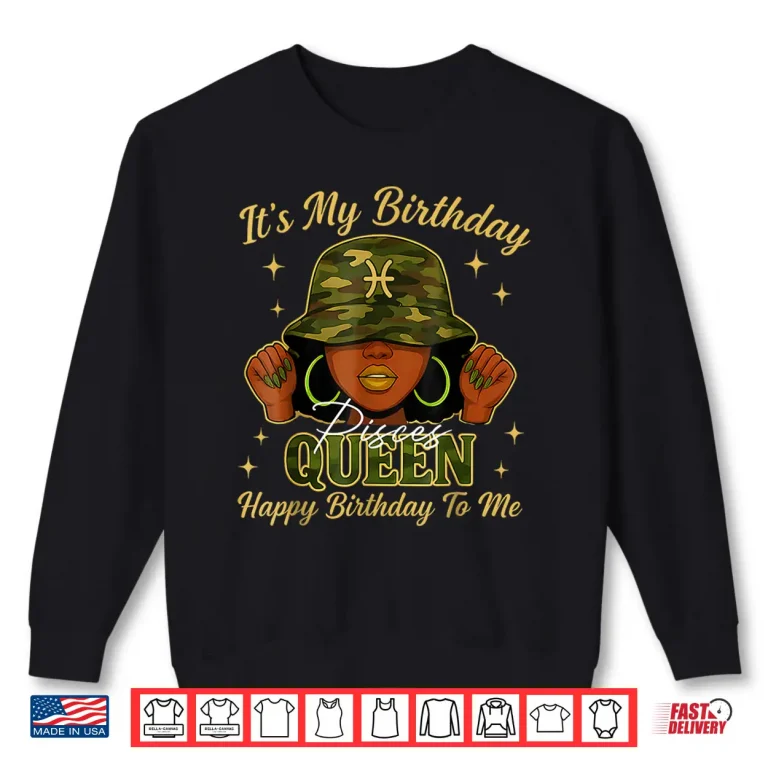 Sweatshirt Pisces Queen Camo Crown Birthday Astrology Graphic Shirt