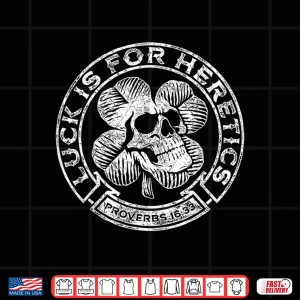 Proverbs Sixteen Thirty Three Biblical Skull Faith Wisdom Shirt 4 Design Proverbs Sixteen Thirty Three Biblical Skull Faith Wisdom Shirt