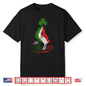 Still Italian Shamrocks Hand Clover St Patricks Day Shirt