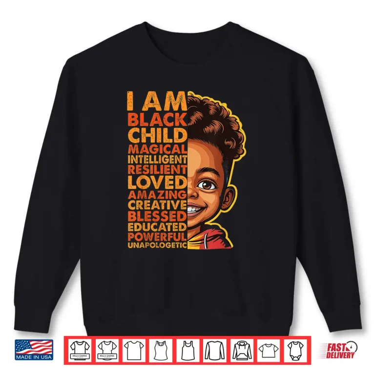 Sweatshirt Empowered Black Child Heritage Pride Black History Shirt