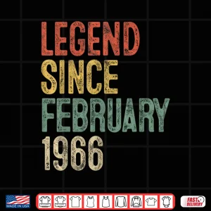 Design Legend February Nineteen Sixty Six Birthday Achievement Shirt