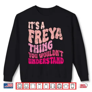 Personalized Freya Name Groovy Retro Aesthetic Shirt 2 Sweatshirt Personalized Freya Name Groovy Retro Aesthetic Shirt