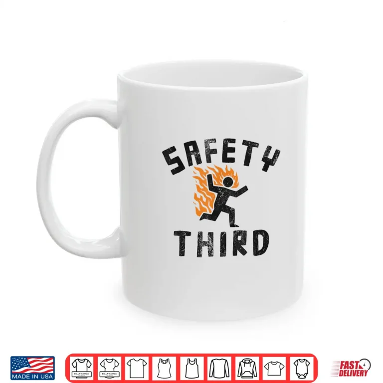 Mug Safety Third Running Man Fire Stick Figure Humor Shirt