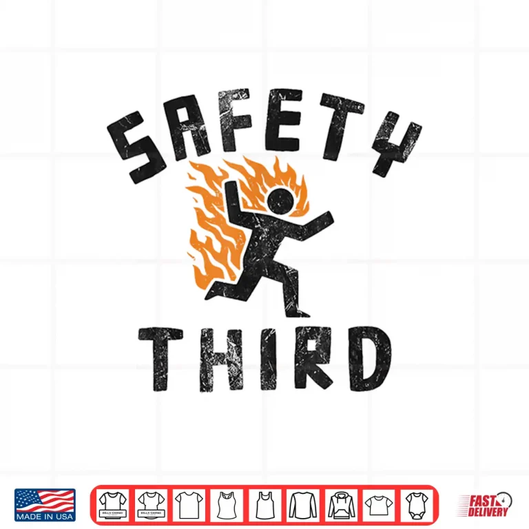 Design Safety Third Running Man Fire Stick Figure Humor Shirt