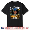 Future Hbcu Graduate Afro Excellence Black History Shirt