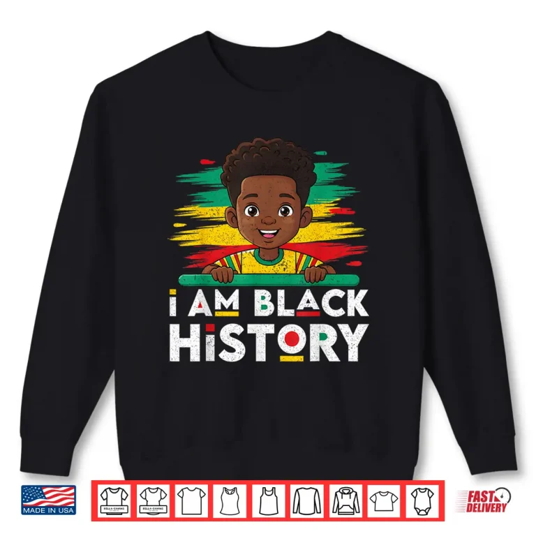 Sweatshirt I Am Black History Heritage Achievement Youth Graphic Shirt