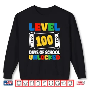 Sweatshirt One Hundred Days Of School Level Unlocked Educational Shirt