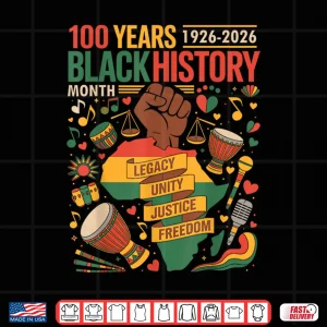 Design One Hundred Years Black History Centennial Heritage Celebration Shirt