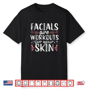 Esthetician Workout Cosmetologist Makeup Artist Professional Shirt