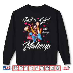 Sweatshirt Loves Makeup Makeup Artist Beauty Professional Gift Shirt