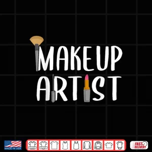 Design Makeup Artist Beautician Cosmetic Lover Professional Shirt