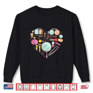 Sweatshirt Makeup Artist Mascara Lipstick Beautician Graphic Shirt