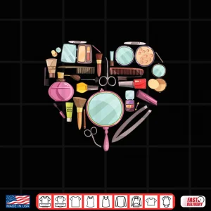 Design Makeup Artist Mascara Lipstick Beautician Graphic Shirt