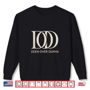 Sweatshirt Deen Over Dunya Strong Muslimah Islamic Faith Statement Shirt