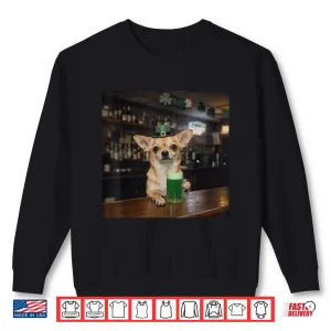 Sweatshirt Saint Patricks Day Chihuahua Drinking Beer Meme Shirt