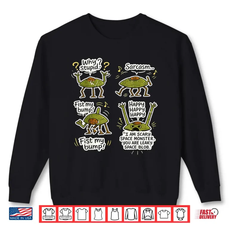 Sweatshirt Project Space Mission Scientific Exploration Humor Meme Shirt