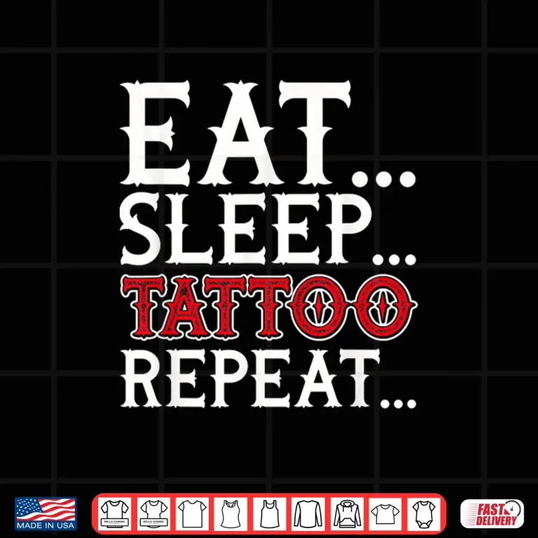 Design Eat Sleep Tattoo Repeat Professional Lifestyle Graphic Shirt